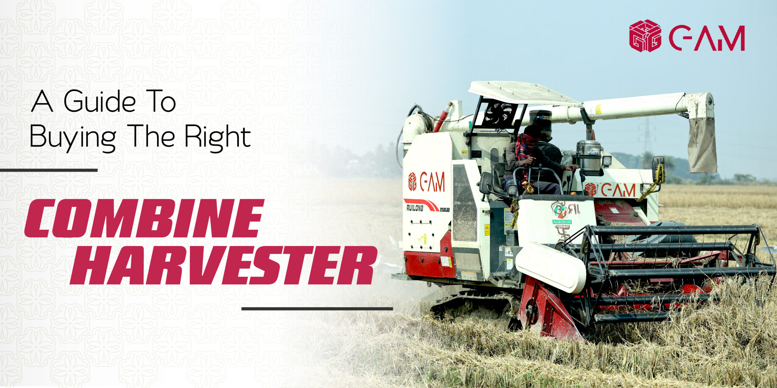 You are currently viewing Tips To Choose The Right Combine Harvester Machine