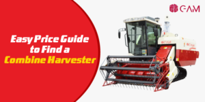 Easy Price Guide to Find a Combine Harvester