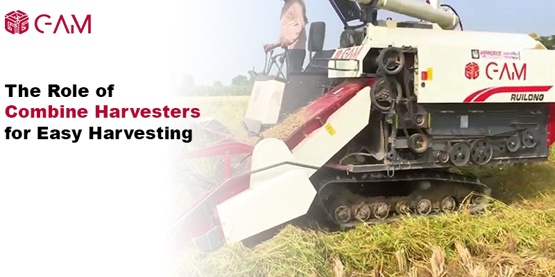 You are currently viewing The Role of Combine Harvesters for Easy Harvesting
