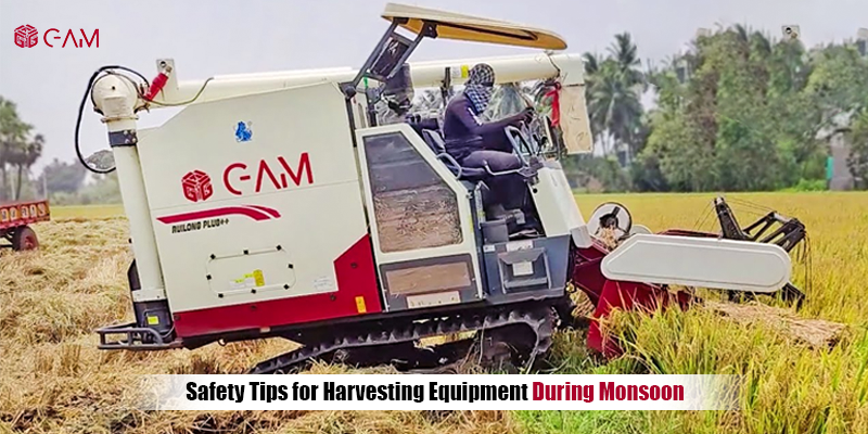 You are currently viewing Safety Tips for Harvesting Equipment During Monsoon
